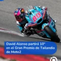 David Alonso partirá 10° en el Gran Premio de Tailandia de Moto2