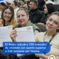 El Retiro adjudica 250 subsidios de vivienda con aporte superior a $30 millones por familia