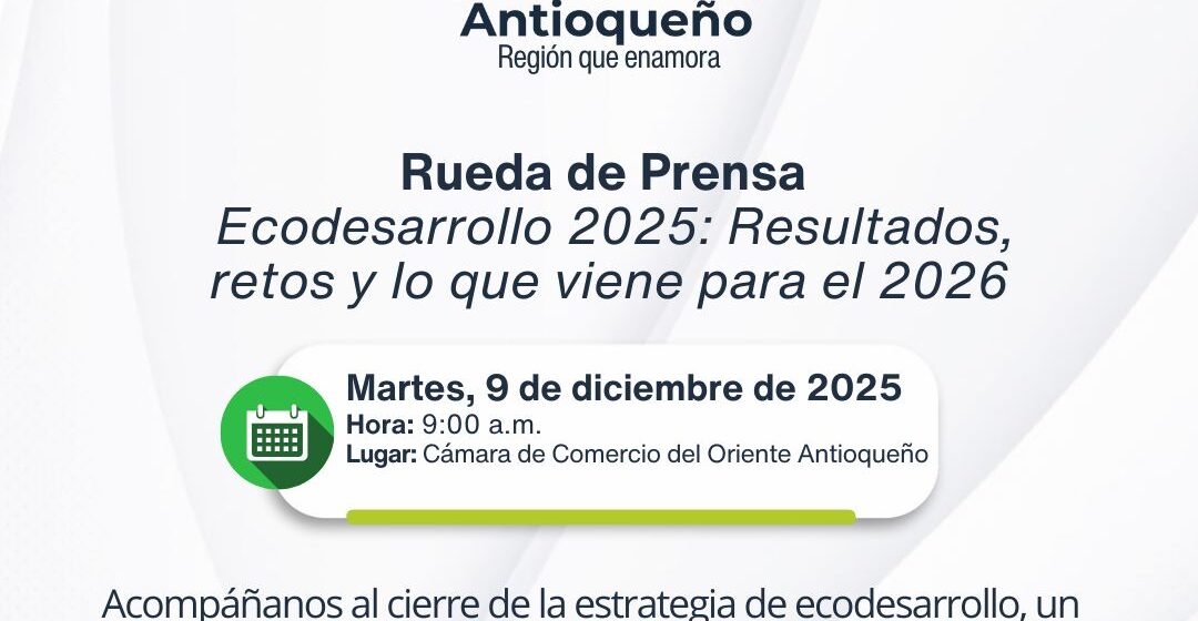 Imagen de WhatsApp 2025-12-03 a las 14.38.44_92b6f94a Acompáñanos en la Rueda de Prensa “Ecodesarrollo 2025”